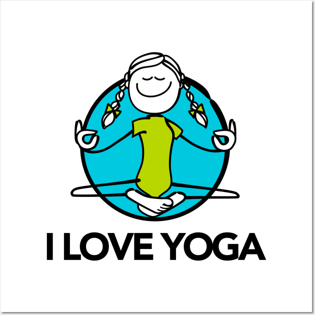 I Love Yoga Wall Art by MiCarita.com